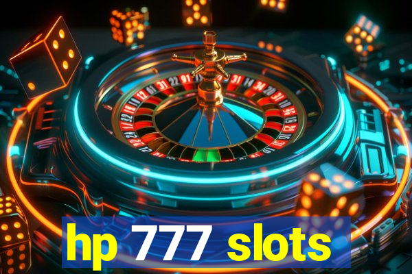 hp 777 slots